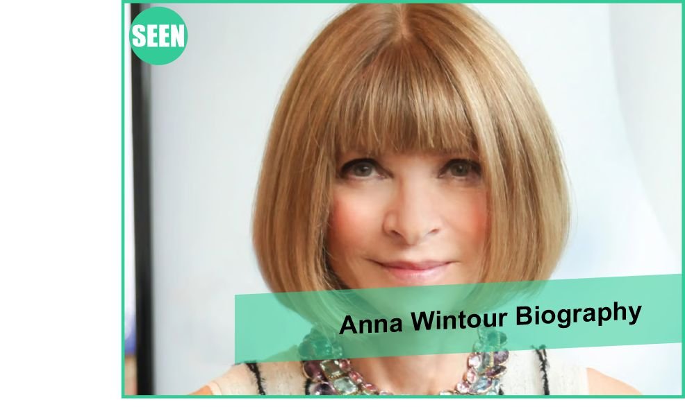 Anna Wintour Biography