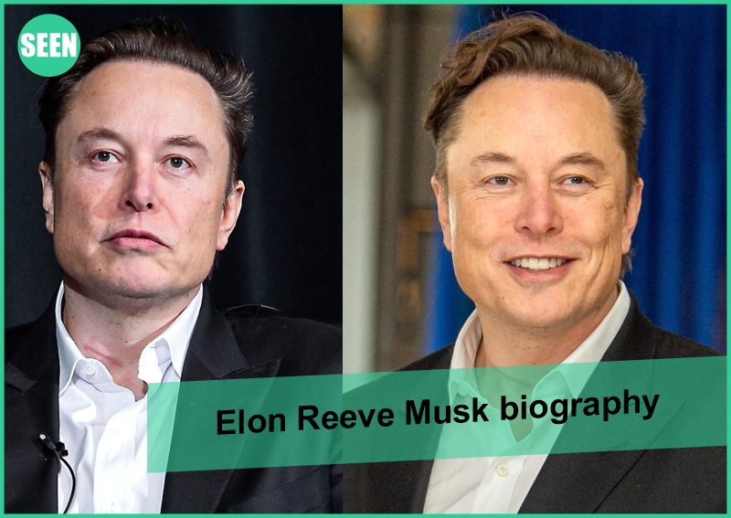 Elon Reeve Musk biography