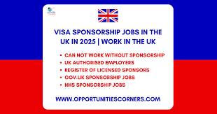 UK Jobs with Visa Sponsorships – Work in the UK Legally 2025