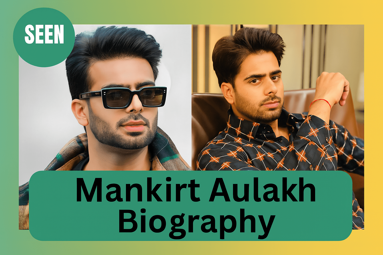 Mankirt Aulakh Biography