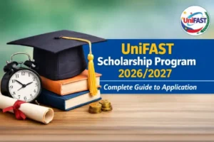 UniFAST Scholarship Program 2026/2027: Application Guide